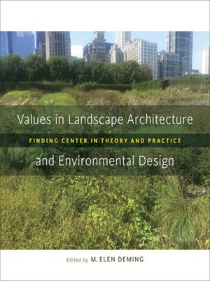 cover image of Values in Landscape Architecture and Environmental Design